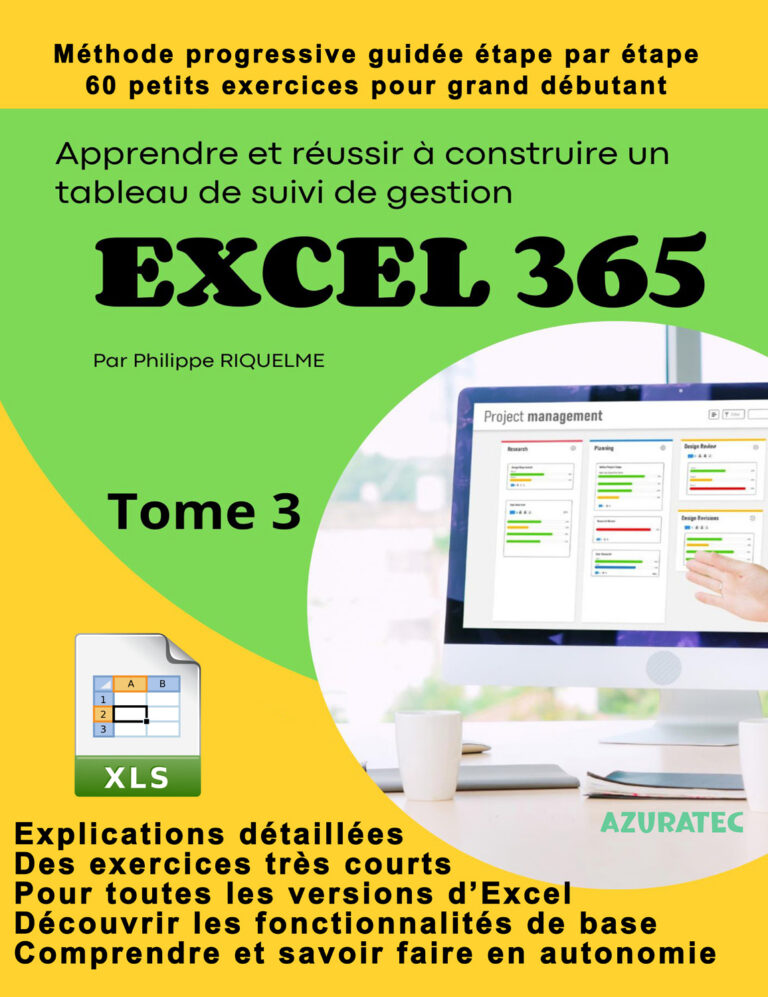 Apprendre et réussir à construire un tableau de gestion sur Excel 365